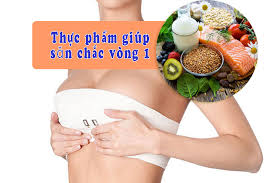 Thực phẩm giúp tăng vòng 1